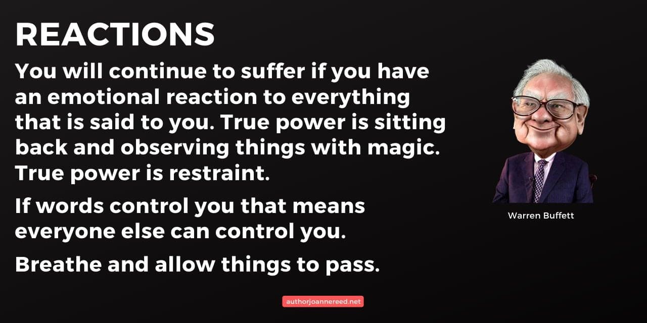 Author joanne reed this is your quest the art of living in uncertain times Warren Buffett, true power is in restraint